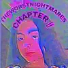SAPRAPiii - Theworstnightmares ‘ Chapter  - EP